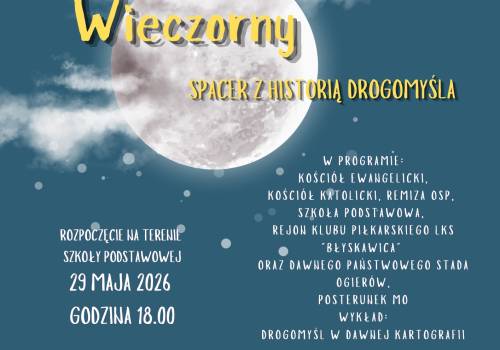 Wieczorny Spacer z Historią Drogomyśla